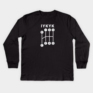 Stick Shift - If You Know, You Know Kids Long Sleeve T-Shirt